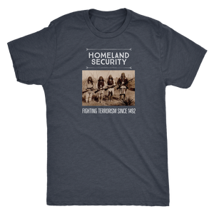 Homeland Security T-Shirt - Next Level Triblend (White Text)